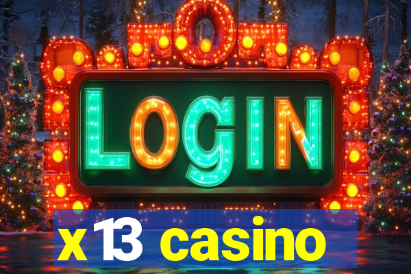 x13 casino